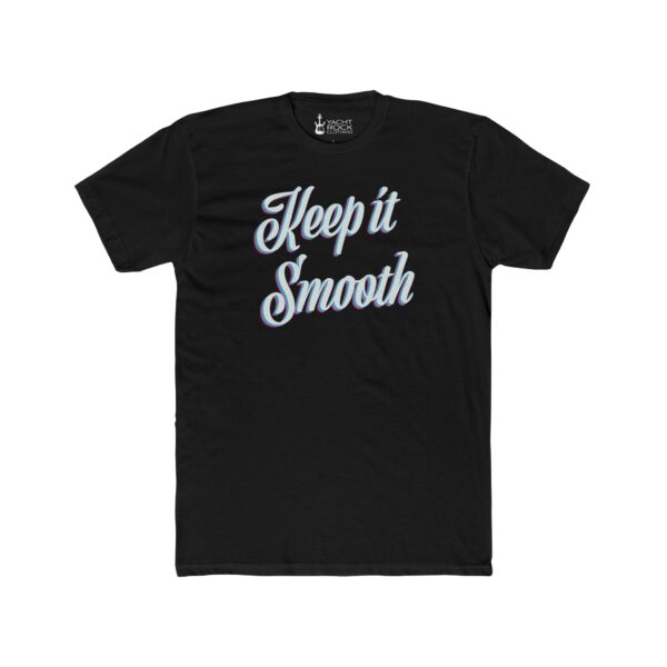 Keep It Smooth - Men's Tee - Image 3