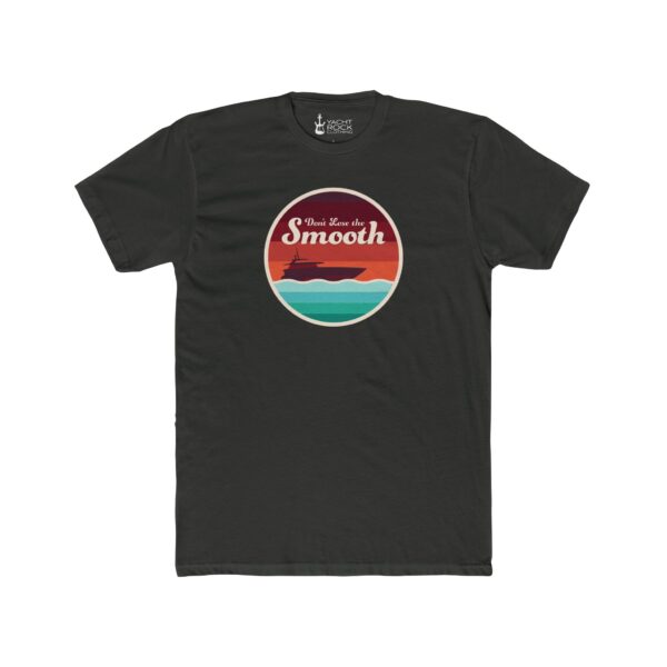 Don't Lose the Smooth - Men's Tee - Image 5