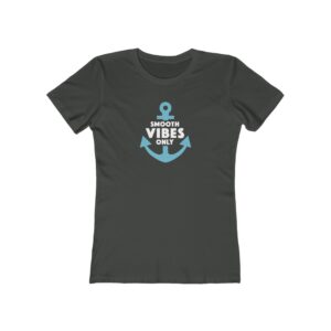 Smooth Vibes Only – Women’s Tee