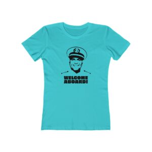 Welcome Aboard! – Women’s Tee