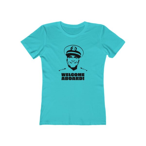 Welcome Aboard! - Women's Tee - Image 2