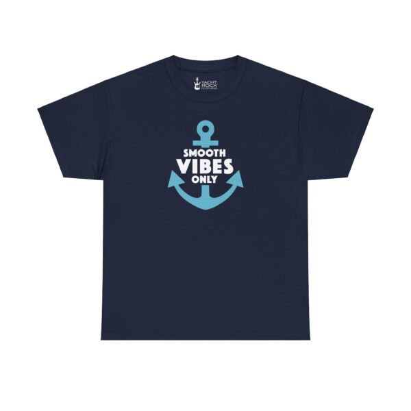 Smooth Vibes Only - Unisex Tee - Image 11