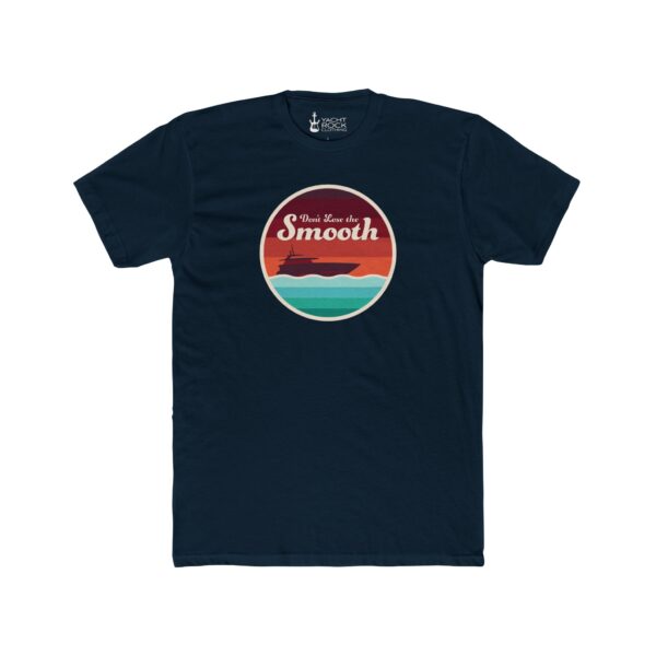 Don't Lose the Smooth - Men's Tee - Image 8