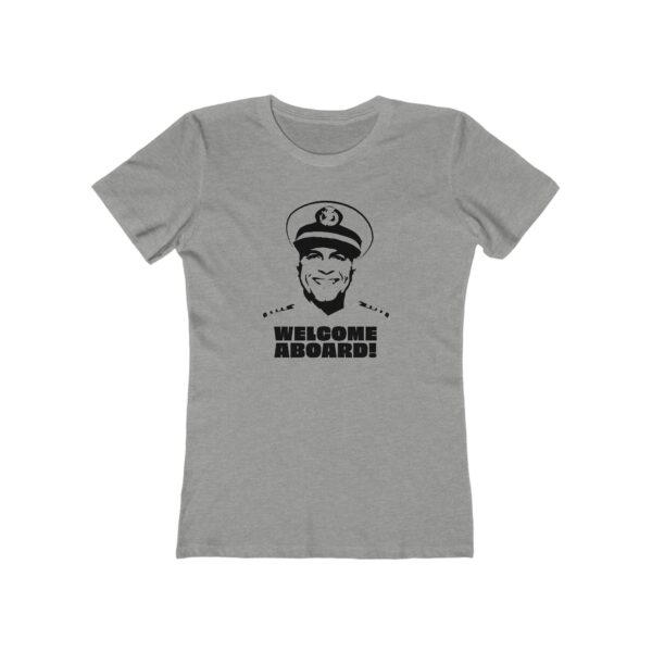 Welcome Aboard! - Women's Tee - Image 5