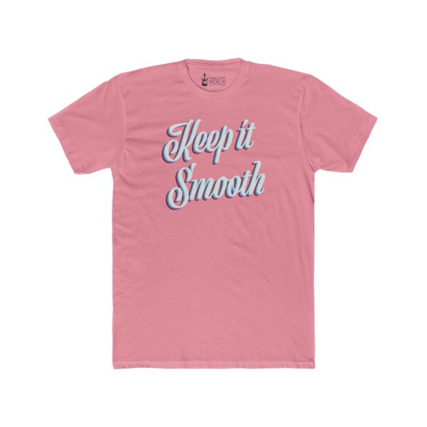 Keep It Smooth - Men's Tee - Image 8