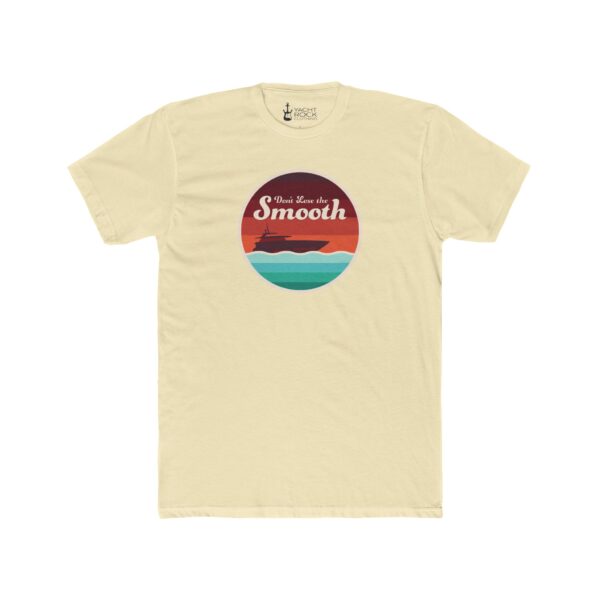 Don't Lose the Smooth - Men's Tee