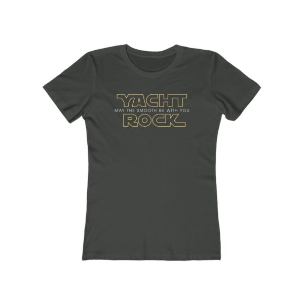 May The Smooth Be With You - Women's Tee - Image 2