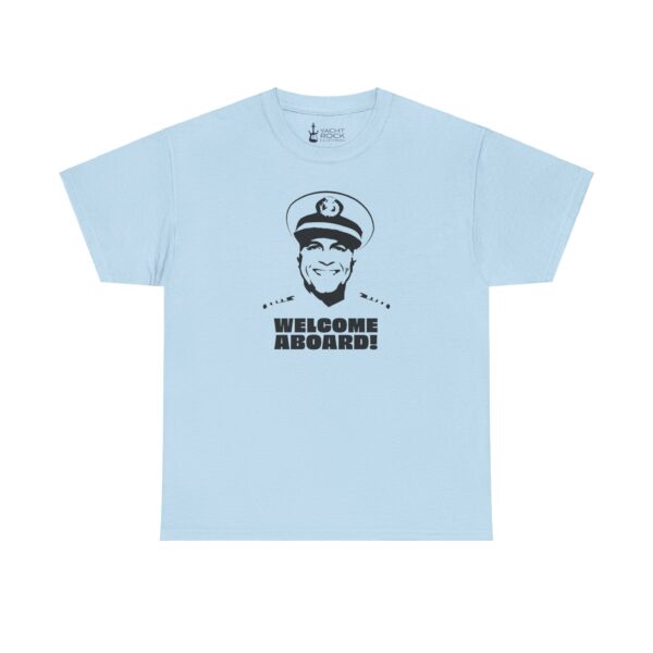 Welcome Aboard! - Unisex Tee - Image 7