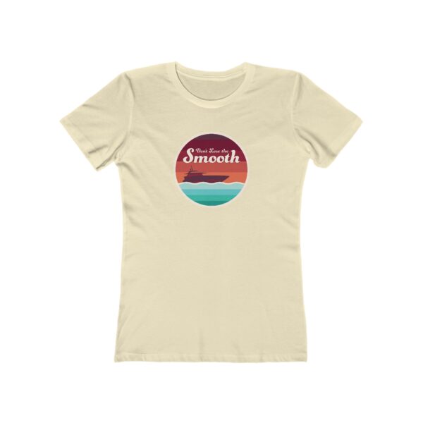 Don't Lose the Smooth - Women's Tee