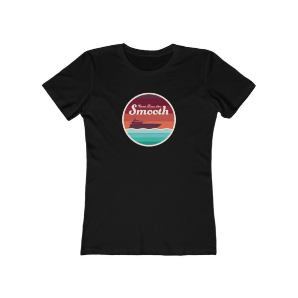 Don't Lose the Smooth - Women's Tee - Image 2