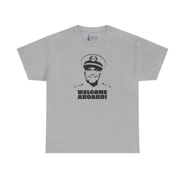 Welcome Aboard! - Unisex Tee - Image 5