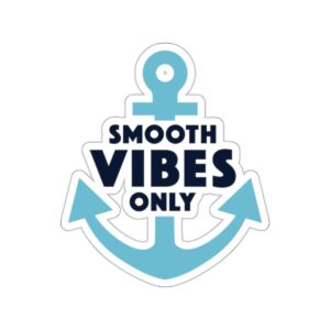 Smooth Vibes Only  – Sticker