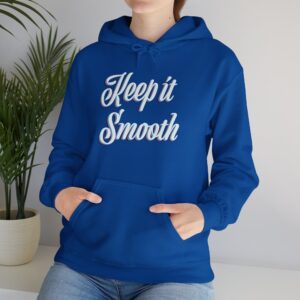 Keep It Smooth – Pullover Hoodie